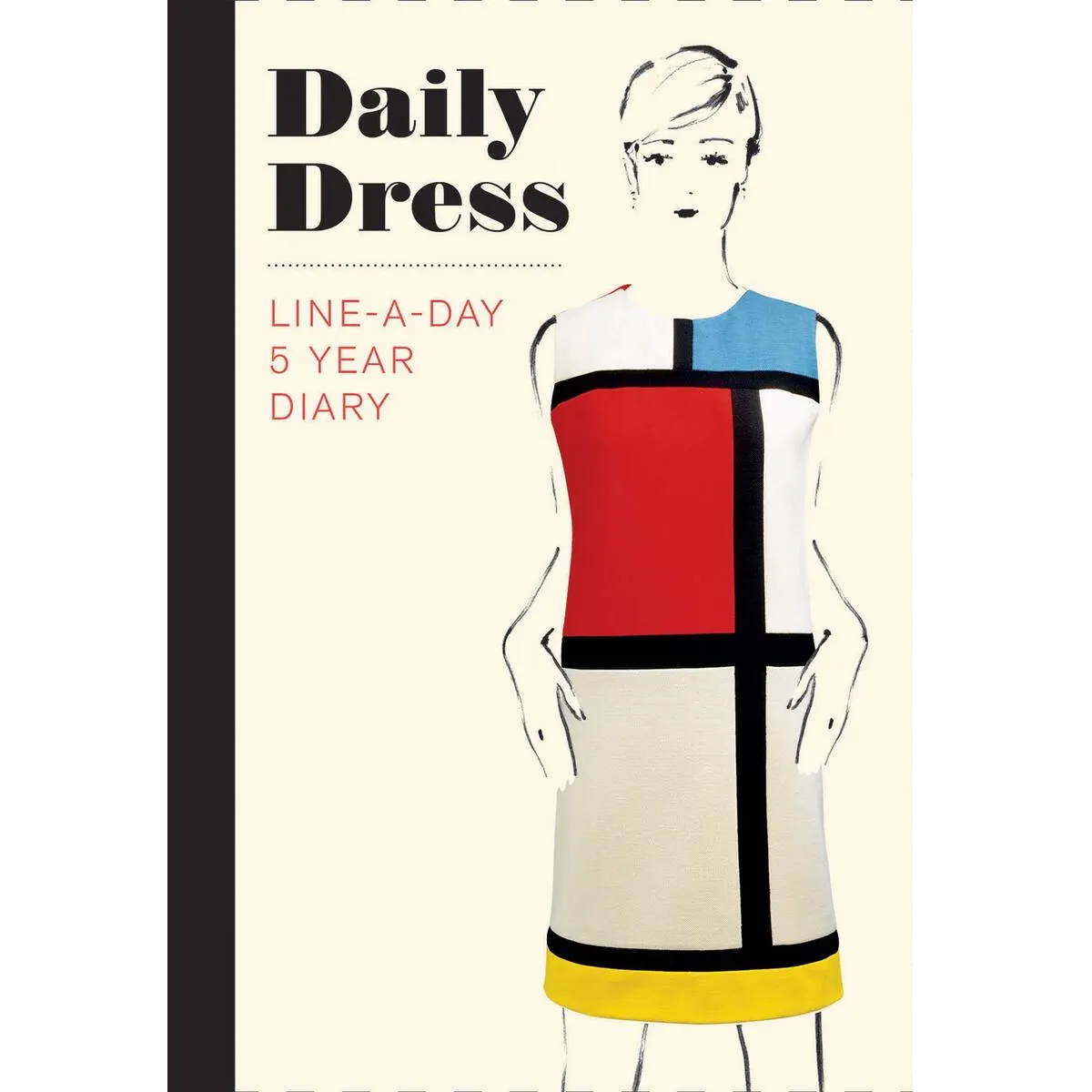 Daily Dress: A Line-a-Day 5 Year Diary